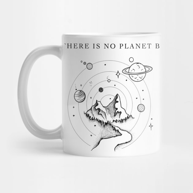 There is No Planet B by artbycands